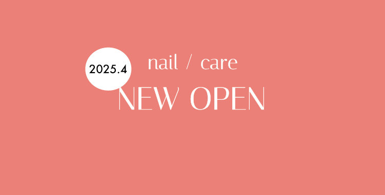 NAIL CARE SALON NEW OPEN